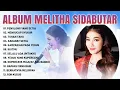 Download Lagu Lagu Rohani Melitha Sidabutar Full Album - Mengenang Karya Lagu Rohani Melitha Sidabutar