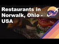 Restaurants in Norwalk Ohio - USA