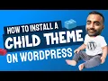 How to Install a Child Theme on WordPress WordPress Tutorial for Beginners