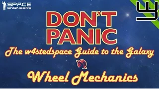 Space Engineers - How to Wheel Mechanics