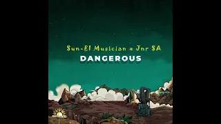 sun el musician jnr sa dangerous instrumental 