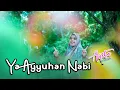 Download Lagu YA AYYUHAN NABI || Anita PRANA MUSIC ||