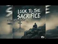 Look To The Sacrifice | Original Christian Rock Song