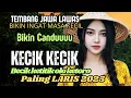 Download Lagu MASIH POPULER 2025 ‼️KECIK KECIK BECIK KETITIK OLO KETORO || TEMBANG JAWA LAWAS ENAK DI DENGAR