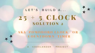 FREECODECAMP 25 5 Clock Pomodoro Clock FULL Solution 2 a k a Javascript Countdown Timer