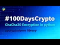 ChaCha20 Encryption in Python Tutorial Stream Cipher VSCode Real-Life Cryptography Alice Bob