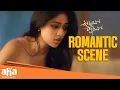Romantic Scene | Watch Now On Aha | Urvasivo Rakshasivo Movie | Allu Sirish | Anu Emmanuel | Aha