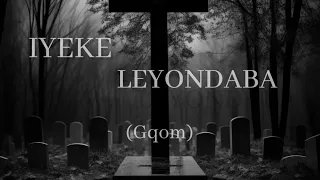 jnr sokx iyeke leyondaba gqom 