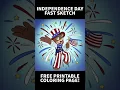 INDEPENDENCE DAY FAST SKETCH 4TH OF JULY FREE PRINTABLE COLORING PAGE