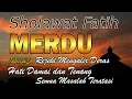 1JAM RAJANYA SHOLAWAT || SHOLAWAT FATIH PENUH KEAJAIBAN hidupmu akan berubah total || Sholawat Merdu
