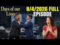 Days of our Lives Today 26 Full Episode Recap 720 DOOL Tuesday August 4 2026