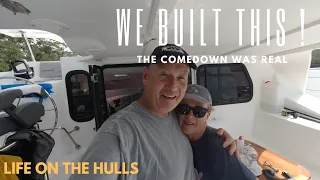 Problem Solving on our newly Launched Catamaran – Life On The Hulls Ep370