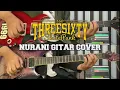 Download Lagu THREESIXTY - NURANI Gitar Cover by JACK NARA