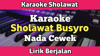 Download Karaoke - Sholawat Busyro Nada Cewek Lirik Berjalan | Karaoke Sholawat MP3