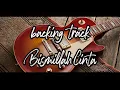Lagu Bismillah cinta backing trak
