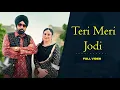 Download Lagu Teri Meri Jodi ( Official Video ) Sukhi Manauli | Mani Bachan | Guri | Latest Punjabi Song 2025