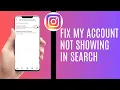 How To Fix My Instagram Account Not Showing In Search