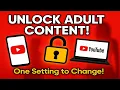 How to Unlock Adult Content on YouTube Simple Setting Change Revealed