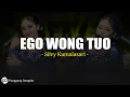 Download Lagu Silvy Kumalasari - Ego Wong Tuo (Lirik)
