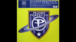 Download Planet Perfecto - Bullet In The Gun 2000 (2000 Club Mix) MP3