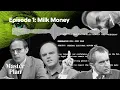 Season 1 Ep 1 Milk Money Master Plan