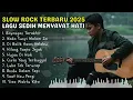 Download Lagu LAGU SLOW ROCK MELAYU TERBARU 2025 🎧 | Paling Sedih \u0026 Menyayat Hati | Slow Rock Malaysia