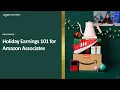 Holiday Earnings 101 for Amazon Associates
