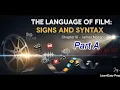 The Language of Film Signs and Syntax Chapter III Hindi Explanation Part A