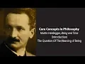 Martin Heidegger Being and Time The Question of the Meaning of Being Philosophy Core Concepts