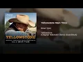 Yellowstone Main Titles