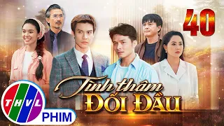 TÌNH THÂM ĐỐI ĐẦU Tập 40 | Phim Bộ Việt Nam Mới Hay Nhất 2026 | Phim Truyện Việt Nam 2026 | THVL