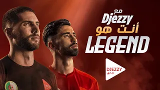 LEGEND   انت هو    Djezzyمع