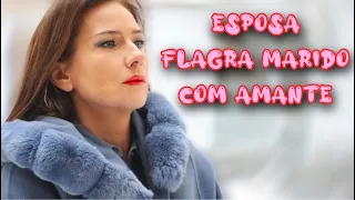 ESPOSA FLAGRA MARIDO COM AMANTE | UMA VIDA ESCONDIDA | Drama - filmes e séries
