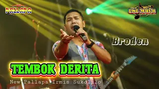 tembok derita brodin new pallapa irmis sukolilo