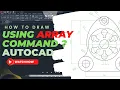 AutoCAD 2D Drawing Using Array Command HINDI AutoCAD Basic Tutorial Series Level 7