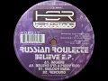 Download Lagu Russian Roulette - Believe (I´m A Pussy Mix) Dj Rush