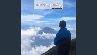 tentang setia