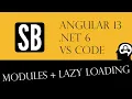 9 Adding Modules and Lazy Loading Preloading NET 6 Angular 13 VS Code