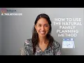 How to use the Fertility Awareness Method As told by a Nurse Practitioner