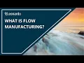 Part 1 What is Flow Manufacturing
