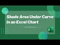 How To Shade The Area Under A Normal Curve In An Excel Chart