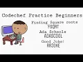Codechef - FSQRT ADASCOOL RRJOKE Finding Square roots Ada Schools Good Joke