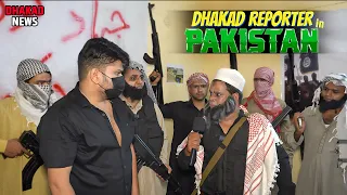 dhakad reporter in pakistan harsh rajput