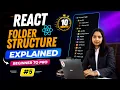 React Folder Structure Explained in 10 Minutes Beginner to Pro by Neha Ma am