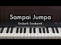 Download Lagu Sampai Jumpa - Endang Soekamti | Piano Karaoke by Andre Panggabean