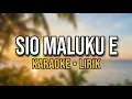 Lagu Sio Maluku é - Moluccan Sounds (Official Lyric Video)