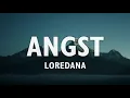 LOREDANA - Angst (Lyrics)