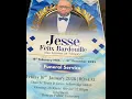 Funeral Service Of Jesse Felix Bardouille