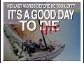 A Good Day To Die - Flying an ultralight with no training