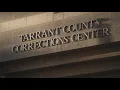 Tarrant County Sheriff shares jail inspection results during a special-called meeting